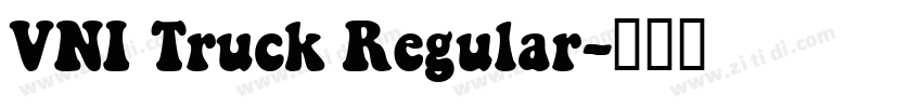 VNI Truck Regular字体转换